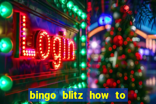 bingo blitz how to level up fast