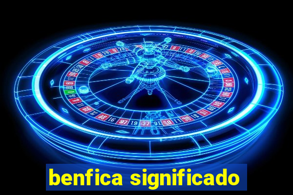 benfica significado