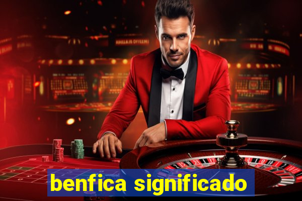 benfica significado