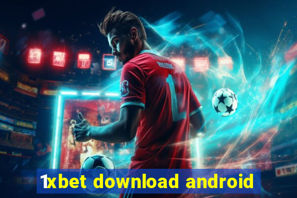 1xbet download android