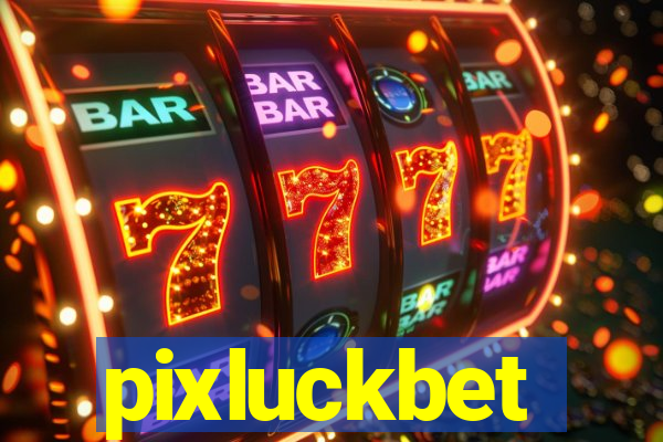 pixluckbet