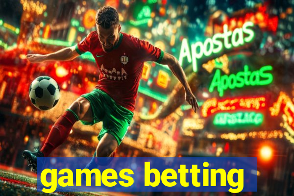 games betting