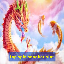 top spin snooker slot