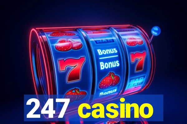 247 casino