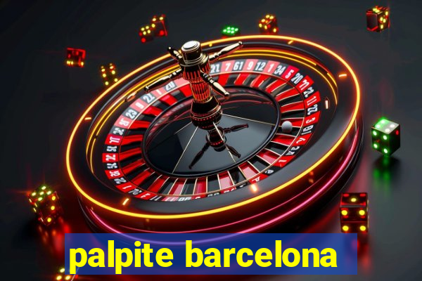 palpite barcelona