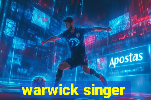 warwick singer