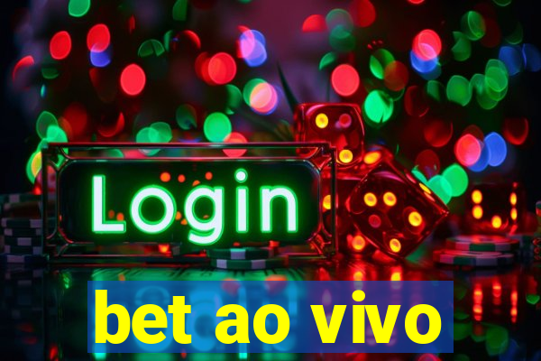 bet ao vivo