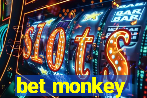 bet monkey