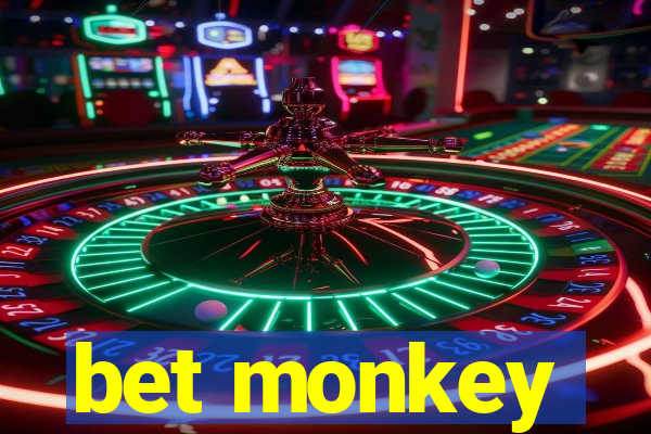 bet monkey