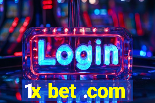 1x bet .com