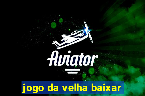 jogo da velha baixar