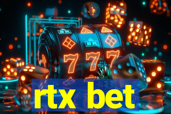 rtx bet