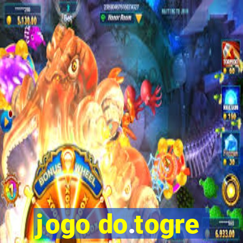 jogo do.togre