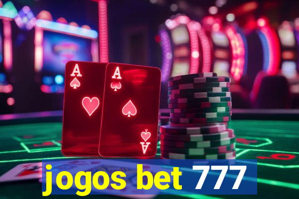 jogos bet 777