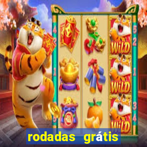 rodadas grátis hoje segunda-feira