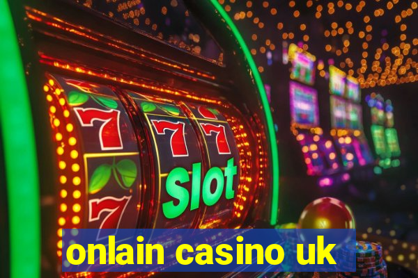 onlain casino uk