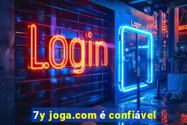 7y joga.com é confiável