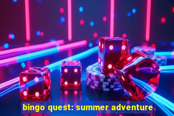 bingo quest: summer adventure