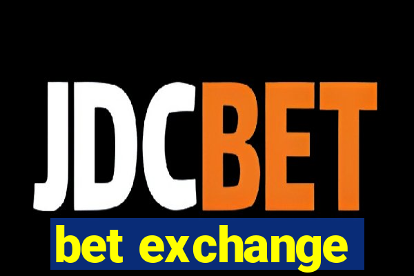 bet exchange