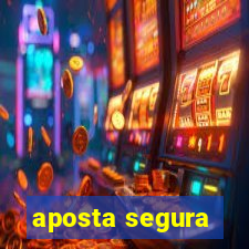 aposta segura