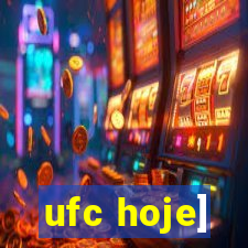 ufc hoje]