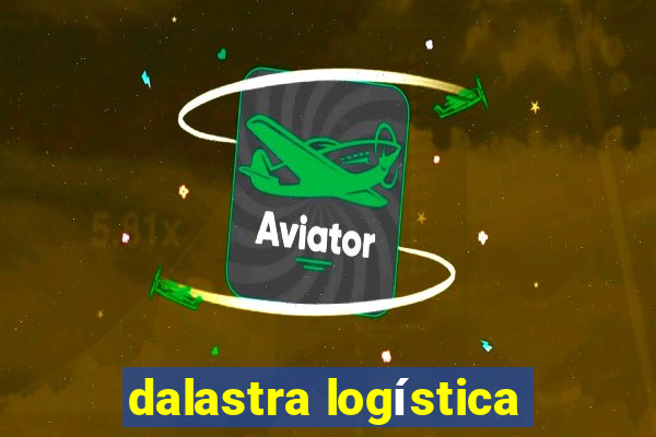 dalastra logística