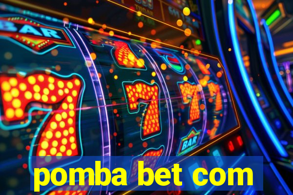 pomba bet com