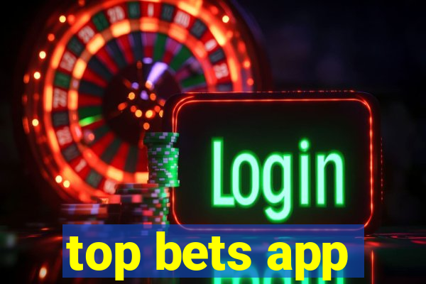 top bets app