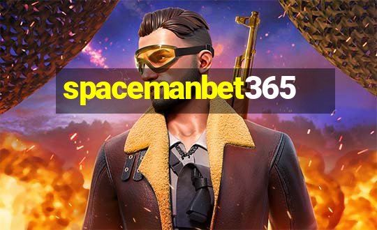 spacemanbet365