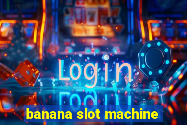 banana slot machine