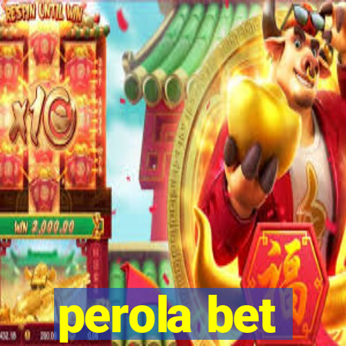 perola bet