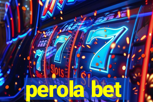 perola bet