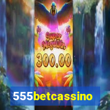 555betcassino