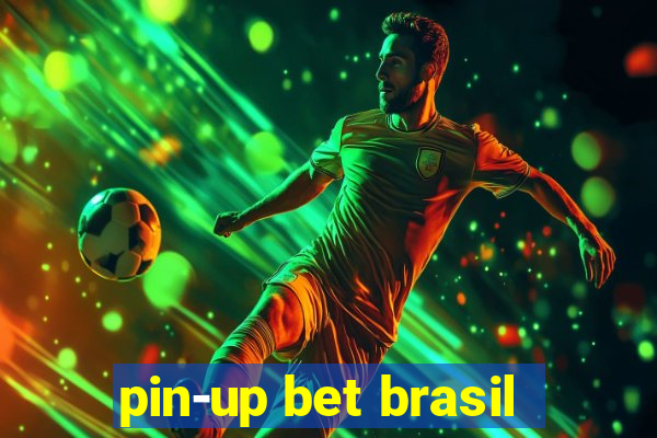 pin-up bet brasil