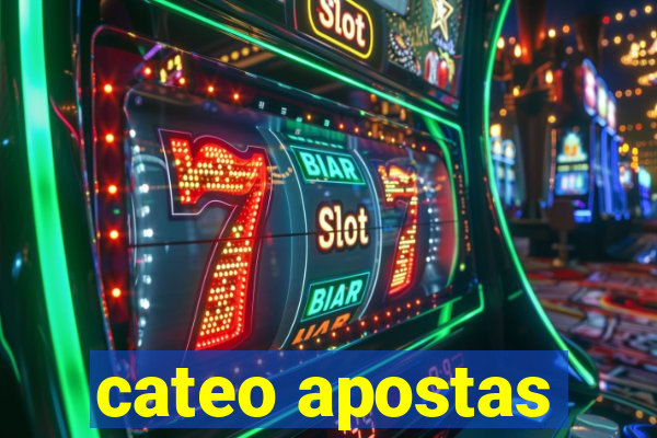 cateo apostas