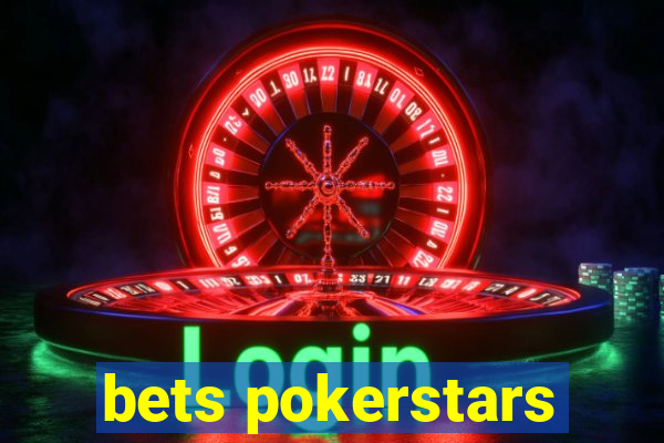 bets pokerstars