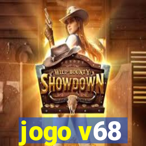 jogo v68