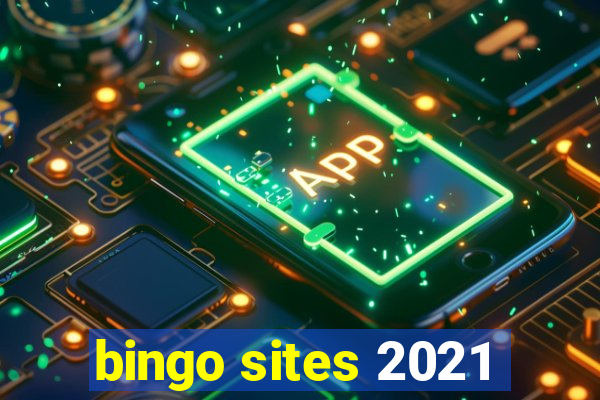 bingo sites 2021