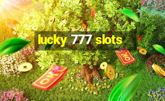 lucky 777 slots