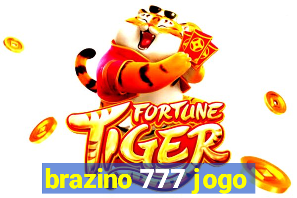 brazino 777 jogo