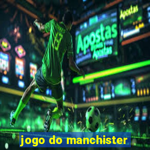 jogo do manchister