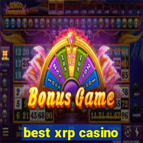 best xrp casino