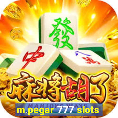 m.pegar 777 slots