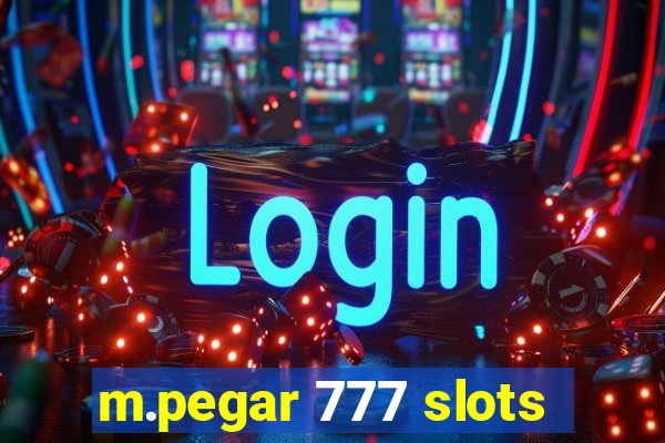 m.pegar 777 slots