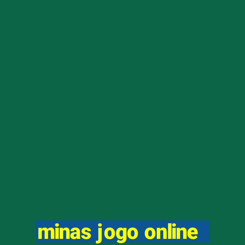 minas jogo online