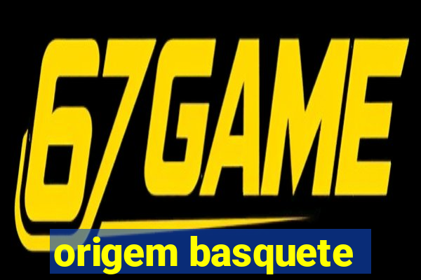 origem basquete