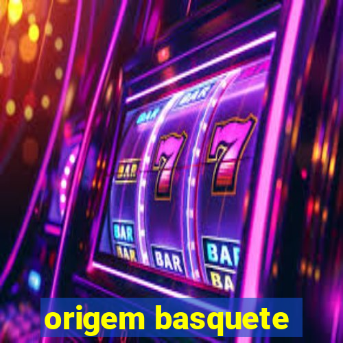 origem basquete