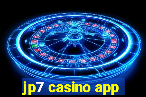 jp7 casino app