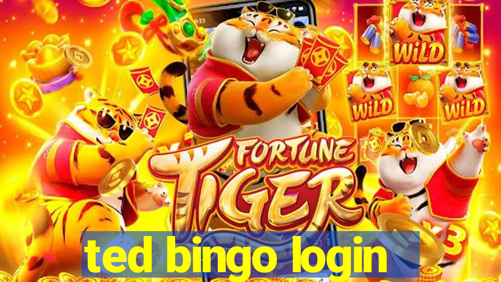 ted bingo login