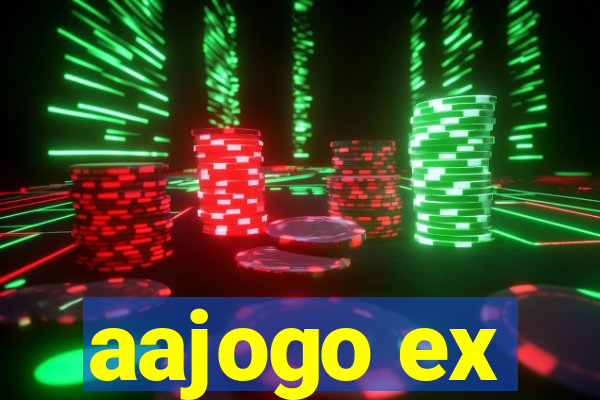 aajogo ex